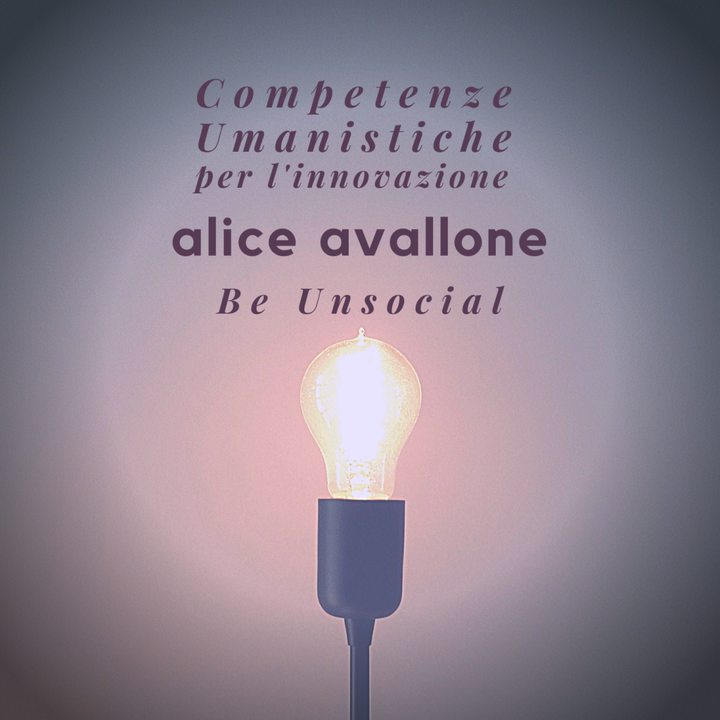 podcast-fare-ricerca-competenze-umanistiche-innovazione-alice-avallone-be-unsocial